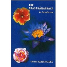 The Prasthanatraya An Introduction]